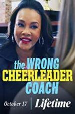 Watch The Wrong Cheerleader Coach 123movieshub