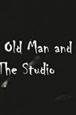 Watch The Old Man and the Studio 123movieshub