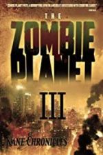 Watch Zombie Planet 3: Kane Chronicles 123movieshub