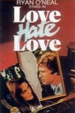 Watch Love Hate Love 123movieshub