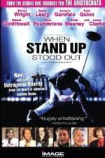 Watch When Stand Up Stood Out 123movieshub