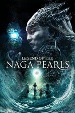 Watch Legend of the Naga Pearls 123movieshub