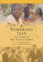 Watch A Towering Task: The Story of the Peace Corps Online 123movieshub