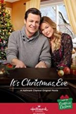 Watch It\'s Christmas, Eve 123movieshub