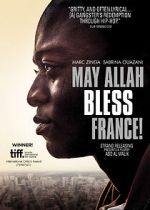Watch May Allah Bless France! 123movieshub