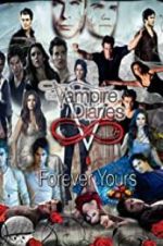 Watch The Vampire Diaries: Forever Yours 123movieshub
