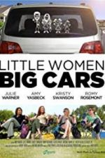 Watch Little Women, Big Cars 123movieshub
