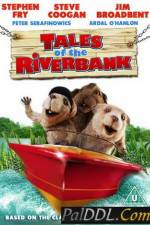 Watch Tales of the Riverbank 123movieshub