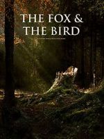 Watch The Fox and the Bird (Short 2019) Online 123movieshub