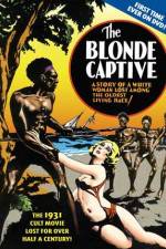 Watch The Blonde Captive 123movieshub
