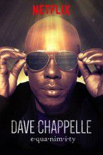 Watch Dave Chappelle: Equanimity 123movieshub