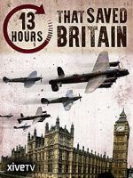 Watch 13 Hours That Saved Britain Online 123movieshub