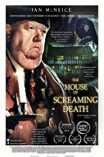 Watch The House of Screaming Death 123movieshub