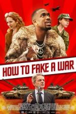 Watch How to Fake a War 123movieshub