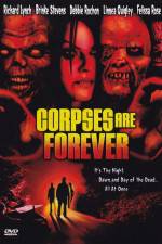 Watch Corpses Are Forever 123movieshub