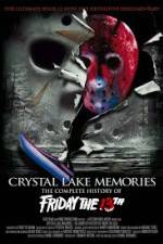 Watch Crystal Lake Memories The Complete History of Friday the 13th 123movieshub