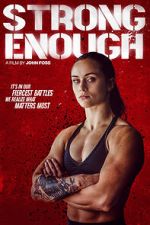 Watch Strong Enough Online 123movieshub