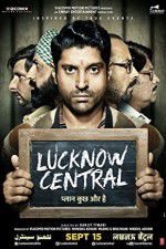 Watch Lucknow Central 123movieshub