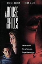Watch A House in the Hills 123movieshub