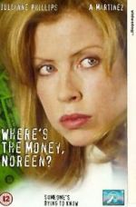 Watch Where\'s the Money, Noreen? 123movieshub