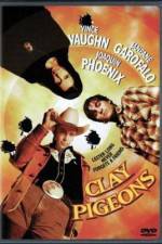 Watch Clay Pigeons Online Megashare9