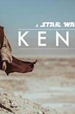 Watch Kenobi: A Star Wars Fan Film 123movieshub