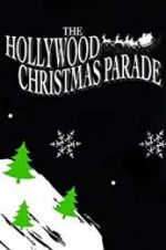 Watch 88th Annual Hollywood Christmas Parade 123movieshub