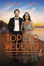 Watch Top End Wedding 123movieshub