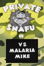 Watch Private Snafu vs. Malaria Mike (Short 1944) Online 123movieshub