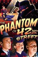 Watch The Phantom of 42nd Street 123movieshub
