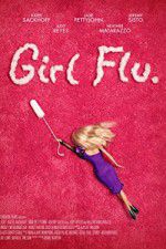 Watch Girl Flu 123movieshub