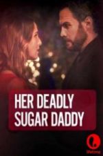 Watch Deadly Sugar Daddy 123movieshub