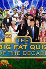 Watch The Big Fat Quiz of the Decade Projectfreetv
