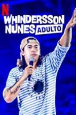 Watch Whindersson Nunes: Adulto 123movieshub