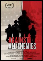 Watch Against All Enemies Online 123movieshub