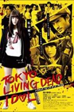 Watch Tokyo Living Dead Idol 123movieshub
