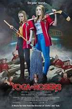 Watch Yoga Hosers 123movieshub