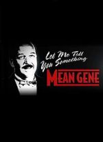 Watch WWE: Let Me Tell You Something Mean Gene Online 123movieshub