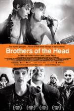Watch Brothers of the Head 123movieshub
