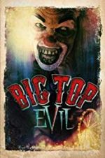 Watch Big Top Evil 123movieshub