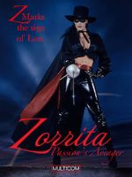 Watch Zorrita: Passion\'s Avenger Online 123movieshub