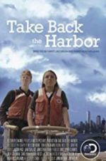 Watch Take Back the Harbor 123movieshub