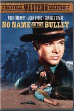 Watch No Name on the Bullet 123movieshub