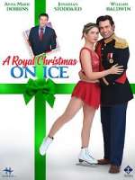 Watch A Royal Christmas on Ice 123movieshub