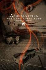 Watch Apocalyptica The Life Burns Tour 123movieshub