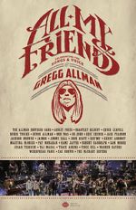 Watch All My Friends: Celebrating the Songs & Voice of Gregg Allman 123movieshub