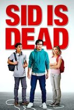 Watch Sid Is Dead 123movieshub