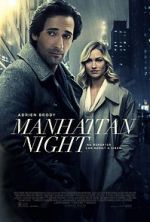 Watch Manhattan Night Online 123movieshub