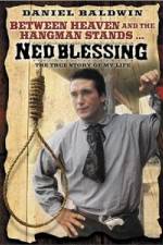 Watch Ned Blessing: The True Story of My Life 123movieshub