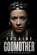 Watch Cocaine Godmother 123movieshub